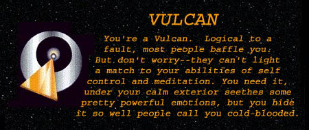 You're a Vulcan!